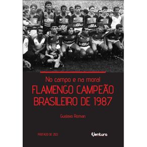 No-campo-e-na-moral---Flamengo-campeao-brasileiro-de-1987