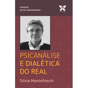 Psicanalise-e-dialetica-do-real
