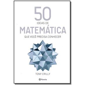 50-IDEIAS-DE-MATEMATICA-QUE-VOCE-PRECISA-CONHECER