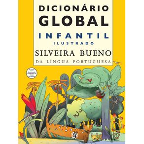 Dicionario-global-infantil-ilustrado-silveira-bueno-da-lingua-portuguesa