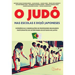 O-Judo-nas-escolas-e-dojo-japoneses--experiencias-e-observacoes-de-professores-brasileiros-participantes-do-intercambio-de-estudos-no-Japao