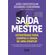 Saida-de-mestre--estrategias-para-compra-e-venda-de-uma-startup