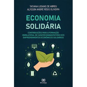 Economia-Solidaria--contribuicoes-para-a-formacao-omnilateral-de-carater-emancipatorio-dos-empreendimentos-economicos-solidarios
