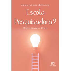 Escola-Pesquisadora?:-representacoes-e-obras