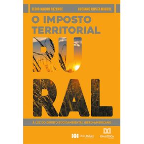 O-Imposto-Territorial-Rural--a-luz-do-direito-socioambiental-ibero-americano