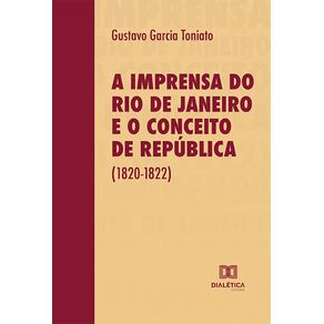 A-Imprensa-do-Rio-de-Janeiro-e-o-Conceito-de-Republica--1820-1822-