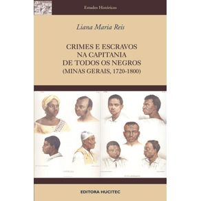 Crimes-e-escravos-na-capitania-de-todos-os-negros--Minas-Gerais-1720-1800-