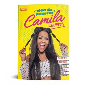 Camila-Loures--Vida-De-Popstar