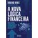 A-Nova-Logica-Financeira