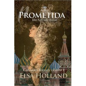 Prometida--Coracoes-Russos---Livro-1-