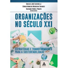 Organizacoes-No-Seculo-XXI--Estrategias-E-Transformacoes-Para-A-Sustentabilidade