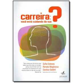Carreira--voce-esta-cuidando-da-sua-