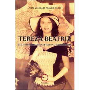 Tereza-Beatriz---Uma-historia-de-amor-na-Segunda-Guerra-Mundial