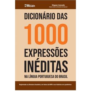 Dicionario-das-1000-Expressoes-Ineditas-na-Lingua-Portuguesa-do-Brasil