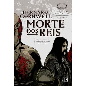 Morte-dos-reis--Vol.-6-Cronicas-Saxonicas-