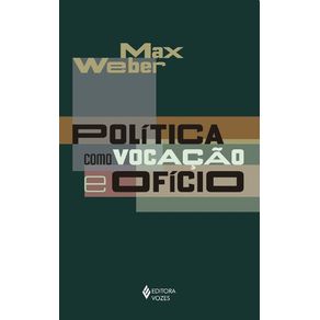 Politica-como-vocacao-e-oficio