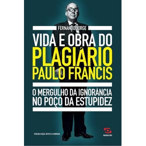 Vida-e-obra-do-plagiario-Paulo-Francis