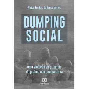 Dumping-Social--uma-violacao-ao-principio-de-justica-nao-comparativa