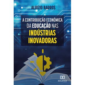 A-Contribuicao-Economica-da-Educacao-nas-Industrias-Inovadoras