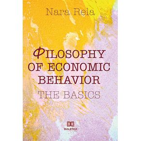 Philosophy-of-Economic-Behavior:-the-basics