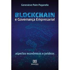 Blockchain-e-Governanca-Empresarial--aspectos-economicos-e-juridicos