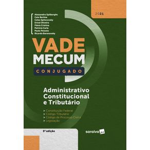 Vade-Mecum-Conjugado---Administrativo-Constitucional-e-Tributario---3a-Edicao-2021