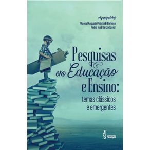 Pesquisas-em-educacao-e-ensino---temas-classicos-e-emergentes