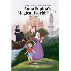Anna-Sophias-Magical-World-Part-I