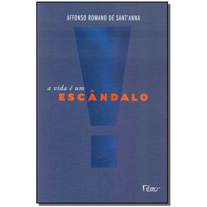 Vida-e-um-Escandalo-A