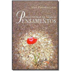 Prisioneiros-De-Nossos-Pensamentos
