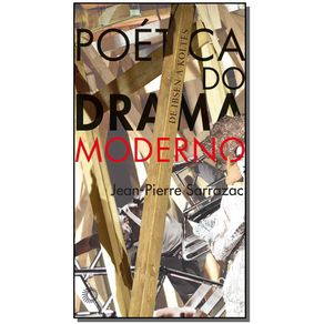 Poetica-do-Drama-Moderno--De-Ibsen-a-Koltes