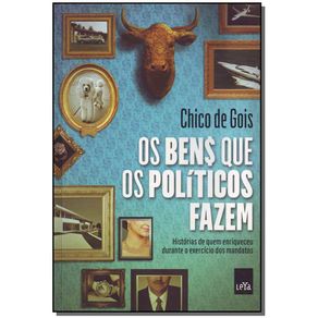 Bens-Que-Os-Politicos-Fazem-Os