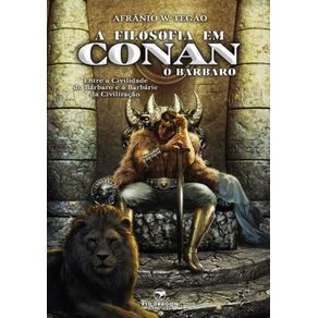 A-Filosofia-em-Conan-O-Barbaro