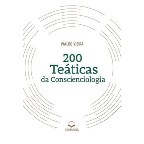 200-Teaticas-da-Conscienciologia