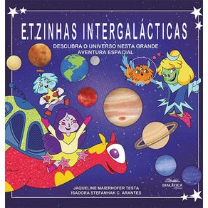E.T.zinhas-Intergalacticas