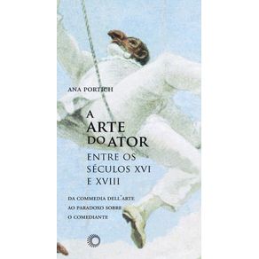Arte-Do-Ator-Entre-Os-Seculos-Xvi-E-Xviii