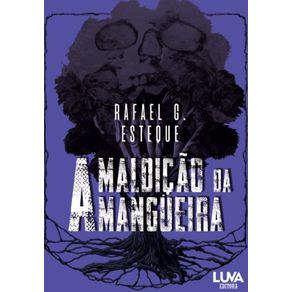 A-Malidcao-Da-Mangueira