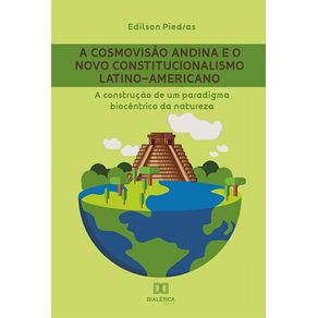 A-cosmovisao-andina-e-o-Novo-Constitucionalismo-Latino-americano