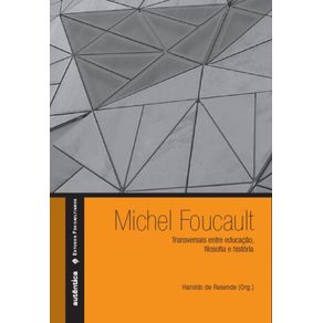 Michel-Foucault-Transversais-entre-educacao-filosofia-e-historia
