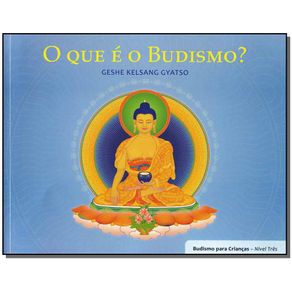 Budismo-Para-Criancas---N.3---o-Que-e-o-Budismo-