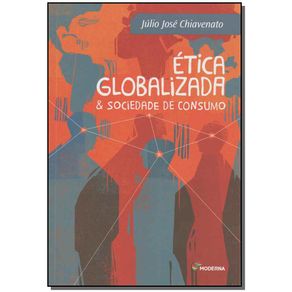 Etica-Globalizada-e-Sociedade-De-Consumo