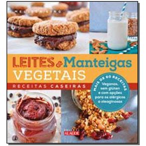 Leites-e-Manteigas-Vegetais---Receitas-Caseiras