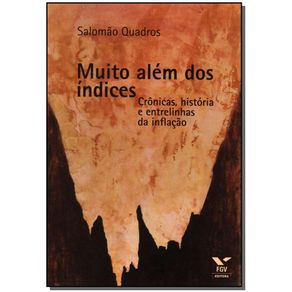 Muito-Alem-dos-Indices---Cronicas-Historia-e-Entrelinhas-da-Inflacao
