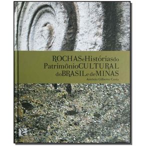 Rochas-e-Historias-do-Patrimonio-Cultural-do-Brasil-e-de-Minas