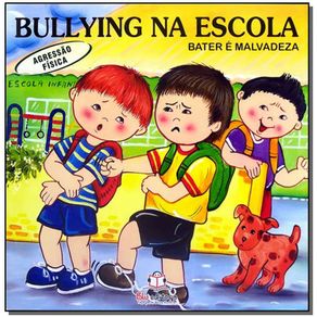 Bullying-na-Escola---Agressao-Fisica