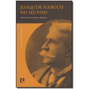 Joaquim-Nabuco-no-Mundo