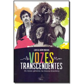 Vozes-Transcendentes---Os-Novos-Generos-na-Musica-Brasileira