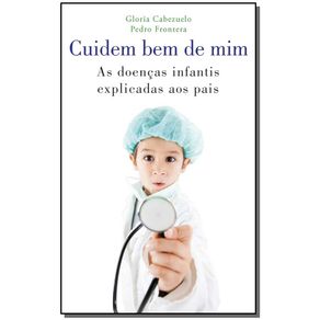 Cuidem-Bem-De-Mim---As-Doencas-Infantis-Explicadas