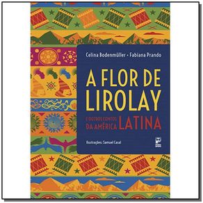 Flor-De-Lirolay-e-Outros-Contos-Da-America-Latina