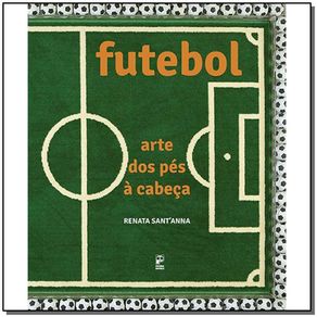Futebol--Arte-Dos-Pes-a-Cabeca